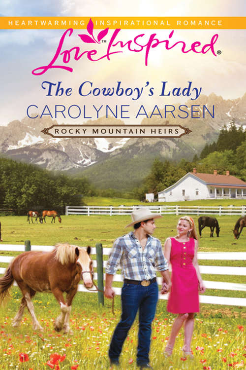 Book cover of The Cowboy's Lady (ePub First edition) (Rocky Mountain Heirs #4)