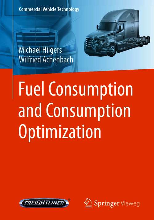 Book cover of Fuel Consumption and Consumption Optimization (1st ed. 2021) (Commercial Vehicle Technology)