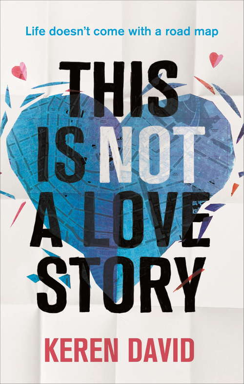 Book cover of This is Not a Love Story
