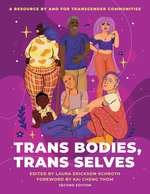 Book cover of Trans Bodies, Trans Selves: A Resource by and for Transgender Communities