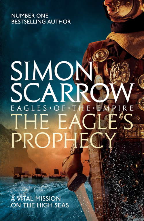 Book cover of The Eagle's Prophecy: Cato & Macro: Book 6 (Cato & Macro #6)