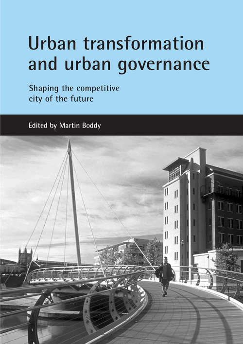 Book cover of Urban Transformation and Urban Governance: Shaping the Competitive City of the Future (PDF)
