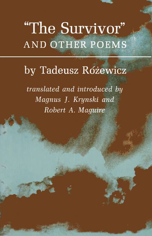 Book cover of The Survivors and Other Poems (The Lockert Library of Poetry in Translation #121)