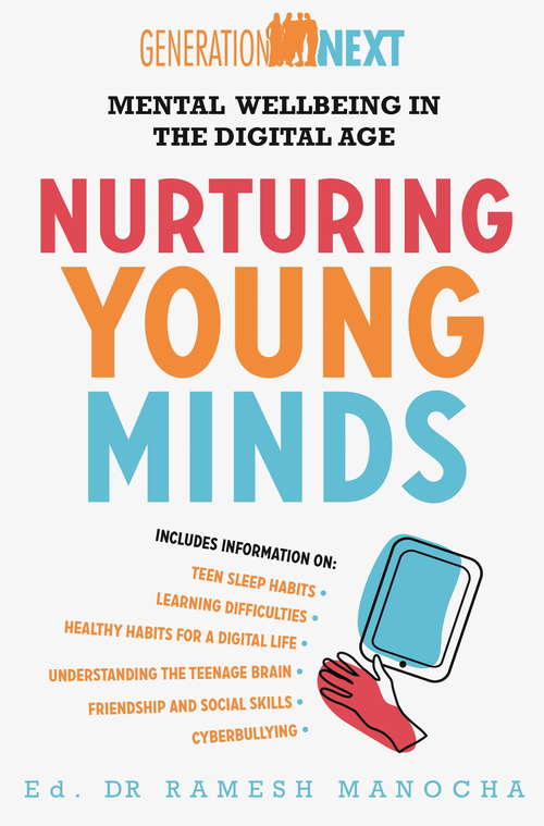 Book cover of Nurturing Young Minds: Mental Wellbeing in the Digital Age (Generation Next)