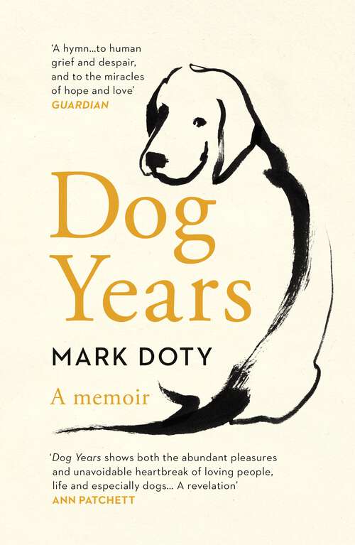 Book cover of Dog Years: A Memoir