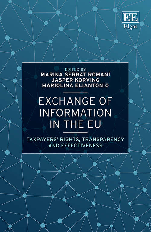 Book cover of Exchange of Information in the EU: Taxpayers’ Rights, Transparency and Effectiveness