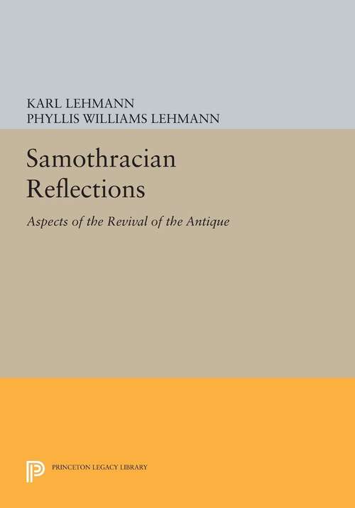 Book cover of Samothracian Reflections: Aspects of the Revival of the Antique
