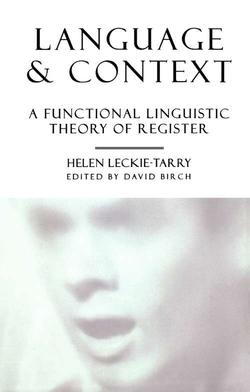 Book cover of Language and Context: A Functional Linguistic Theory Of Register