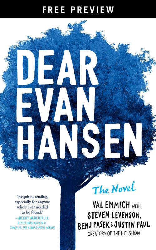 Book cover of Dear Evan Hansen: The Novel Free Preview Edition (The First Three Chapters)