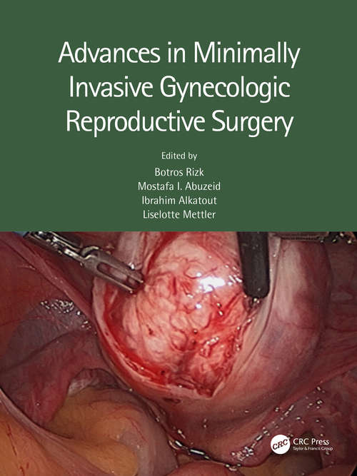 Book cover of Advances in Minimally Invasive Gynecologic Reproductive Surgery