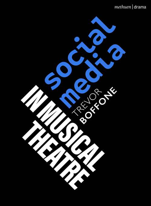 Book cover of Social Media in Musical Theatre (Topics in Musical Theatre)