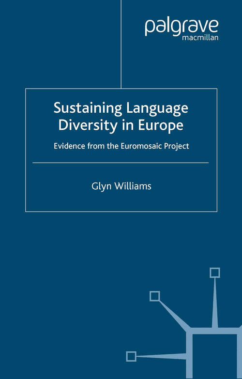 Book cover of Sustaining Language Diversity in Europe: Evidence from the Euromosaic Project (2005) (Palgrave Studies in Minority Languages and Communities)