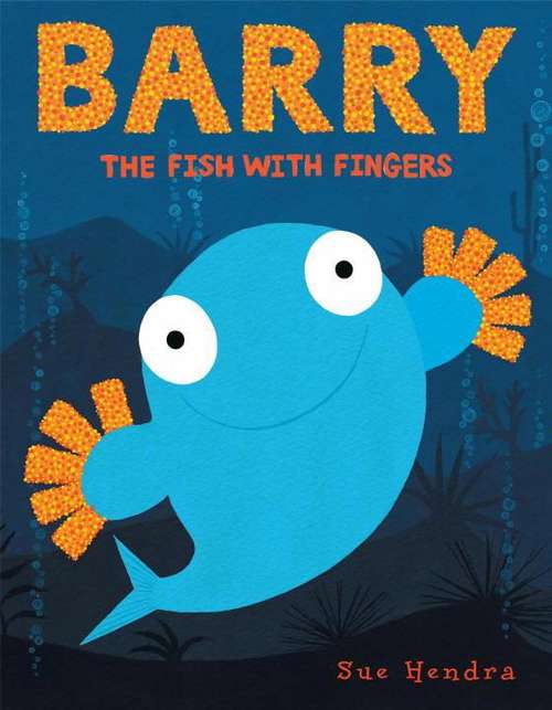 Book cover of Barry the Fish with Fingers (1st edition)