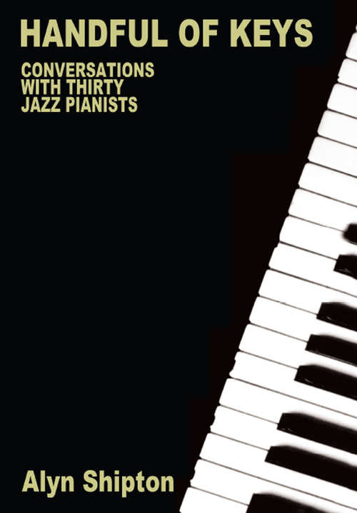 Book cover of Handful of Keys: Conversations with 30 Jazz Pianists