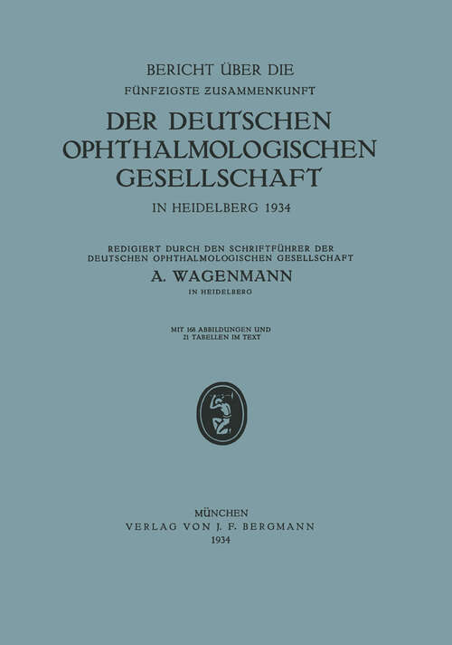 Book cover of Bericht über die Fünfzigste Zusammenkunft der Deutschen Ophthalmologischen Gesellschaft in Heidelberg 1934 (1934)