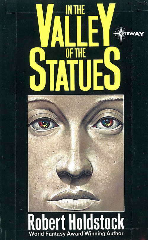 Book cover of In the Valley of the Statues: Earthwind, Where Time Winds Blow, In The Valley Of The Statues