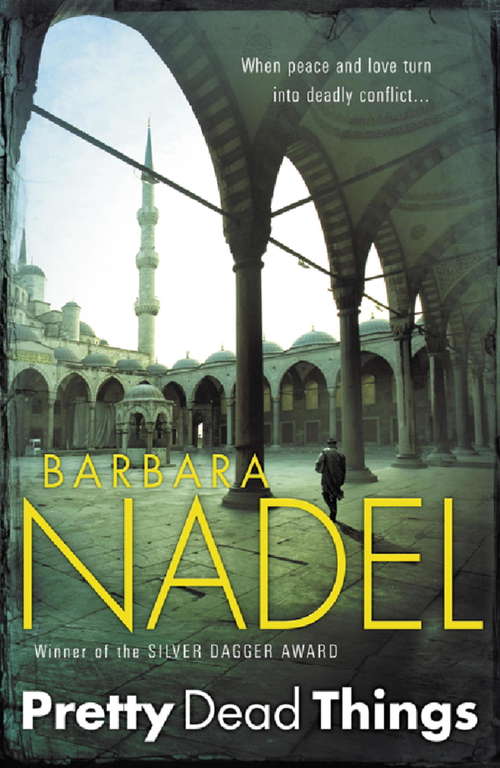 Book cover of Pretty Dead Things (Inspector Ikmen Mystery 10): A deadly crime thriller set in Istanbul