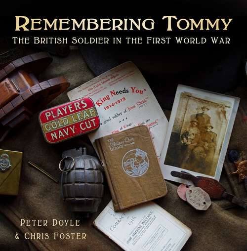 Book cover of Remembering Tommy: The British Soldier in the First World War