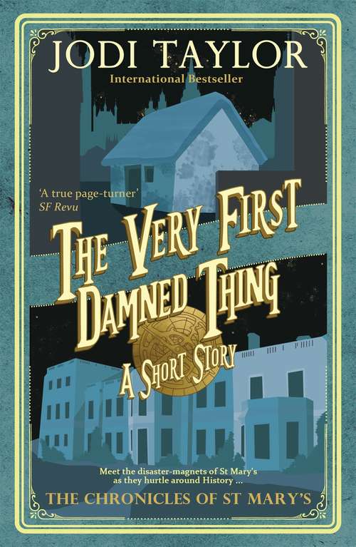 Book cover of The Very First Damned Thing (A\chronicles Of St. Mary's Short Story Ser.)