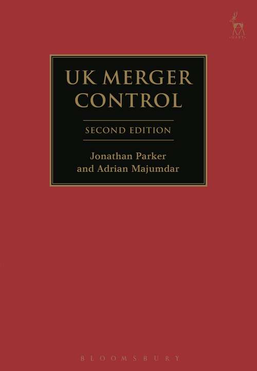 Book cover of UK Merger Control: Law, Economics And Practice (2)