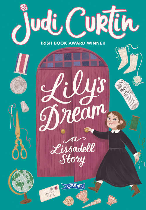 Book cover of Lily's Dream: A Lissadell Story