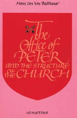 Book cover of The Office Of Peter And The Structure Of The Church
