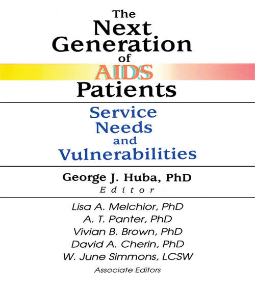 Book cover of The Next Generation of AIDS Patients: Service Needs and Vulnerabilities