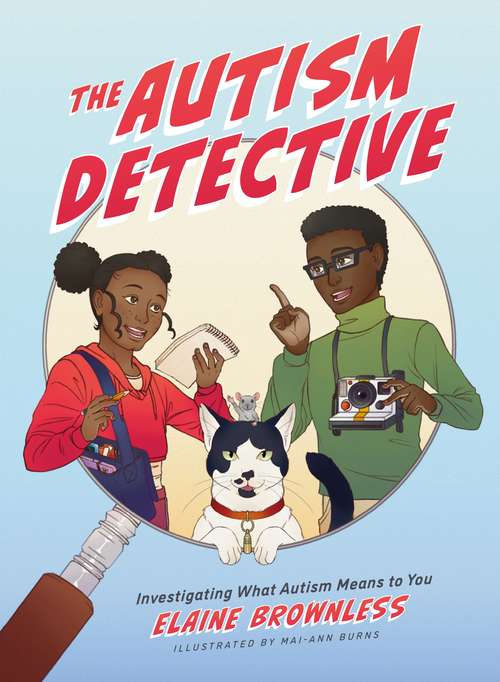 Book cover of The Autism Detective: Investigating What Autism Means to You