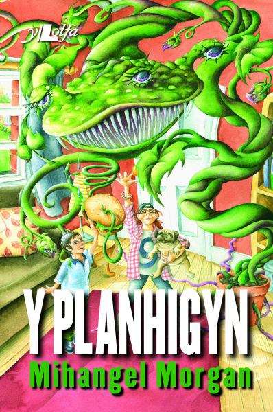 Book cover of Y Planhigyn (Cyfres yr Onnen)