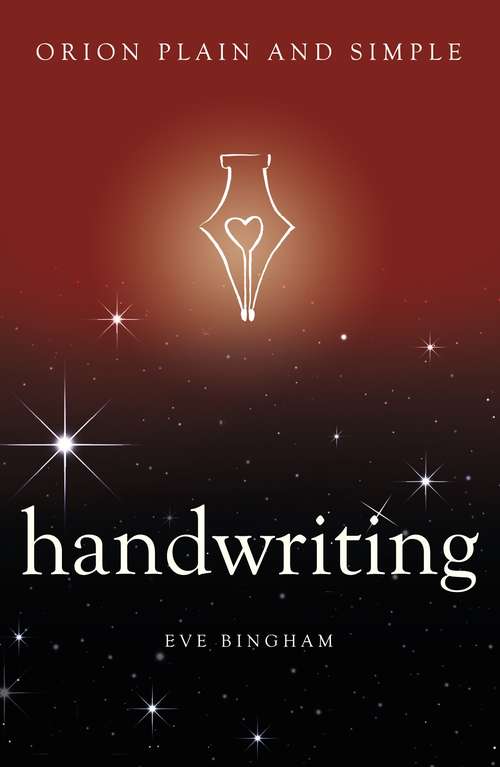 Book cover of Handwriting, Orion Plain and Simple: The Only Book You'll Ever Need (Plain and Simple)