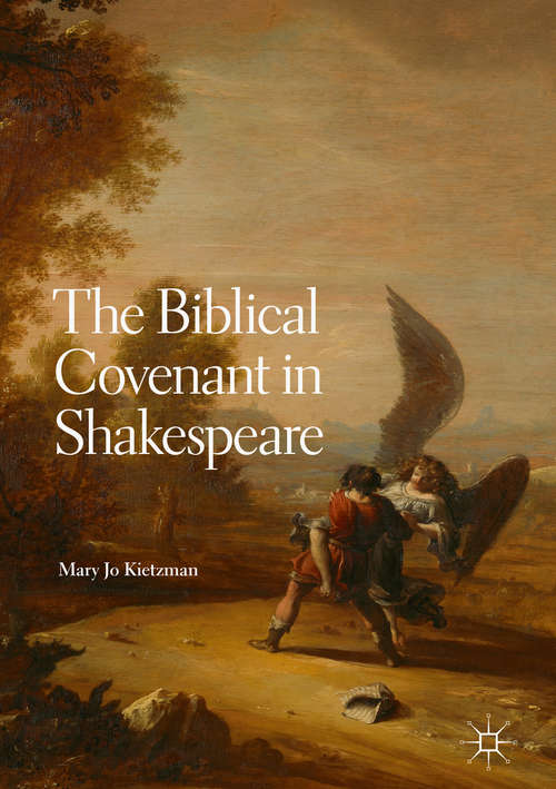 Book cover of The Biblical Covenant in Shakespeare