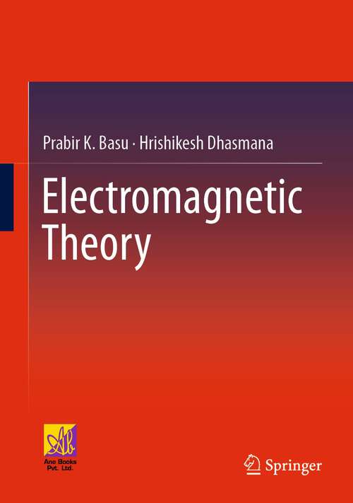 Book cover of Electromagnetic Theory (1st ed. 2023)