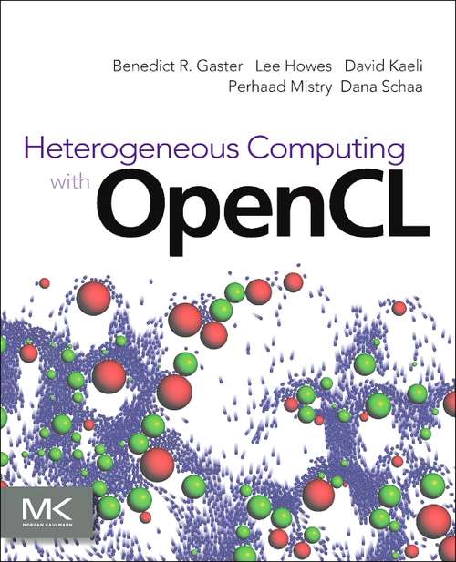 Book cover of Heterogeneous Computing with OpenCL: Revised Opencl 1. 2 Edition (2)
