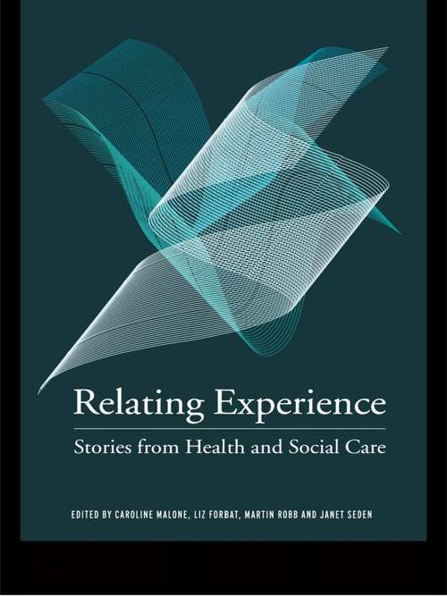 Book cover of Relating Experience: Stories from Health and Social Care