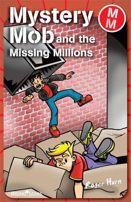 Book cover of Mystery Mob and the Missing Millions (PDF)