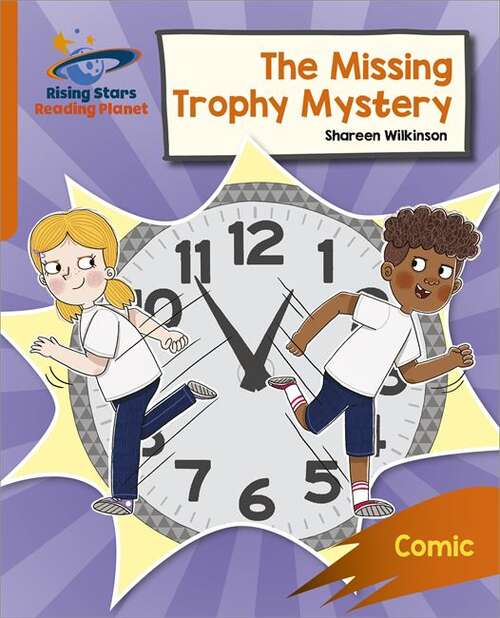 Book cover of Reading Planet: Rocket Phonics – Target Practice – The Missing Trophy Mystery – Orange