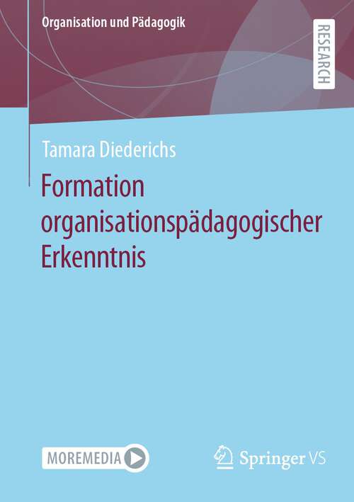 Book cover of Formation organisationspädagogischer Erkenntnis (1. Aufl. 2022) (Organisation und Pädagogik #35)