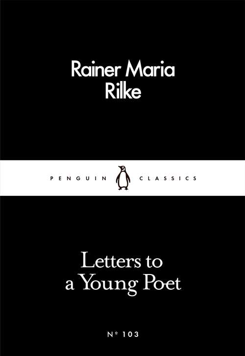 Book cover of Letters to a Young Poet (Penguin Little Black Classics)