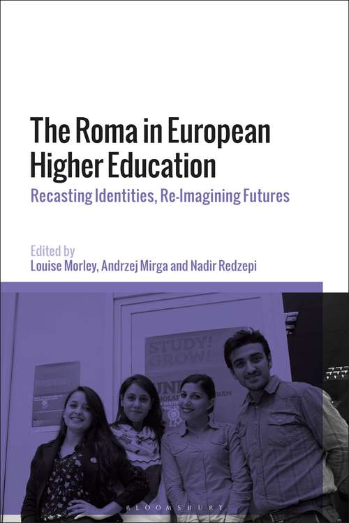 Book cover of The Roma in European Higher Education: Recasting Identities, Re-Imagining Futures