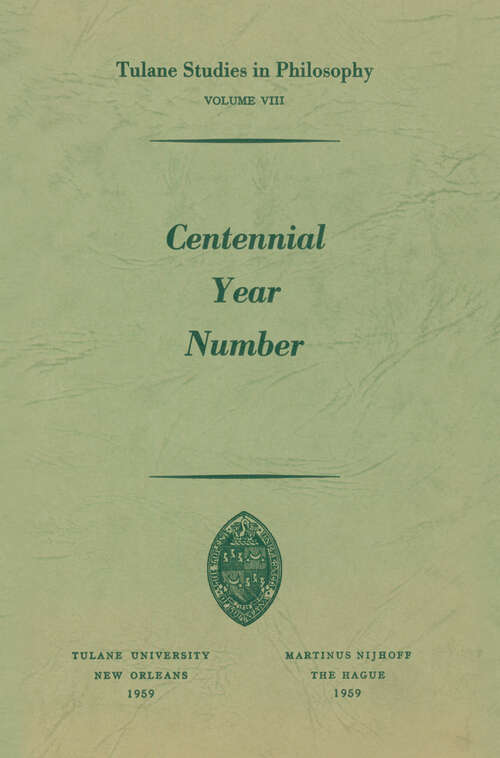 Book cover of Centennial Year Number (1959) (Tulane Studies in Philosophy #8)