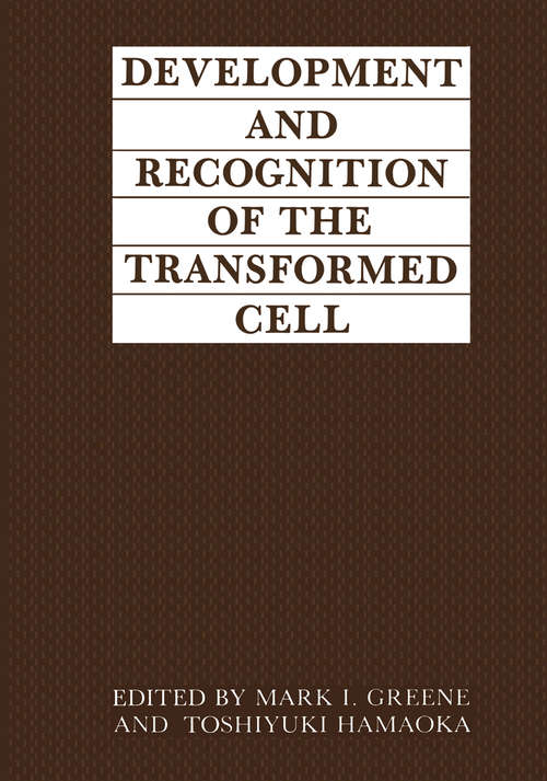 Book cover of Development and Recognition of the Transformed Cell (1987)