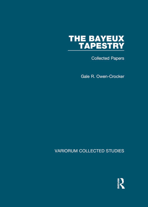 Book cover of The Bayeux Tapestry: Collected Papers