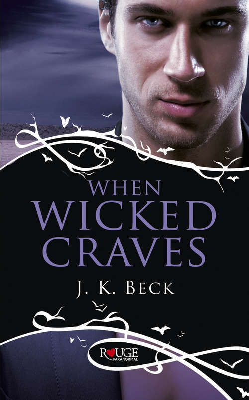 Book cover of When Wicked Craves: A Rouge Paranormal Romance
