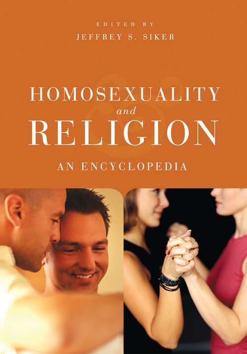 Book cover of Homosexuality and Religion: An Encyclopedia