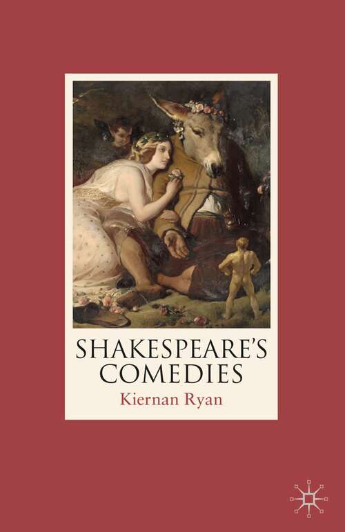 Book cover of Shakespeare's Comedies (1st ed. 2009)