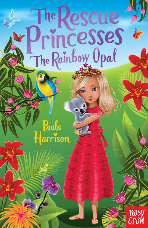 Book cover of The Rescue Princesses: The Rainbow Opal (The Rescue Princesses #11)