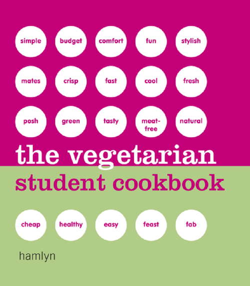 Book cover of The Vegetarian Student Cookbook