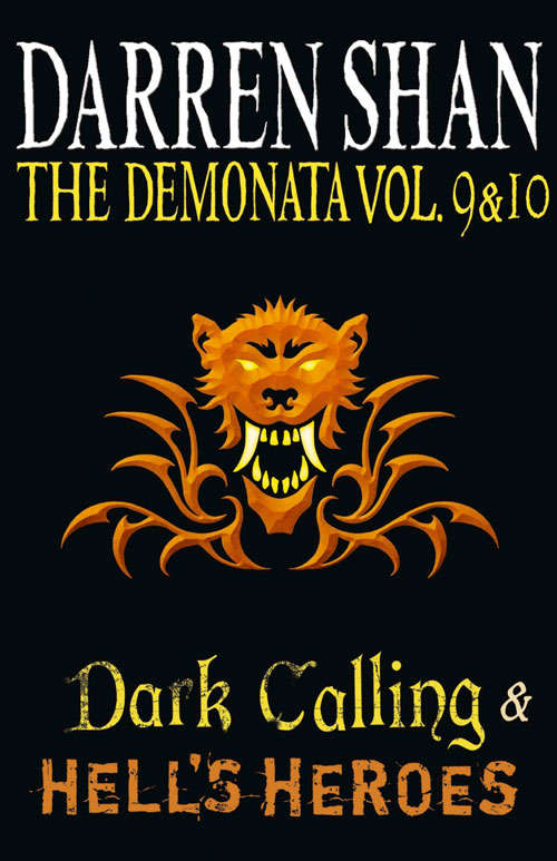 Book cover of Volumes 9 and 10 - Dark Calling/Hell’s Heroes (ePub edition) (The Demonata)