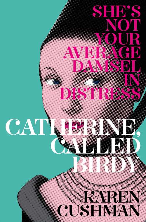 Book cover of Catherine, Called Birdy
