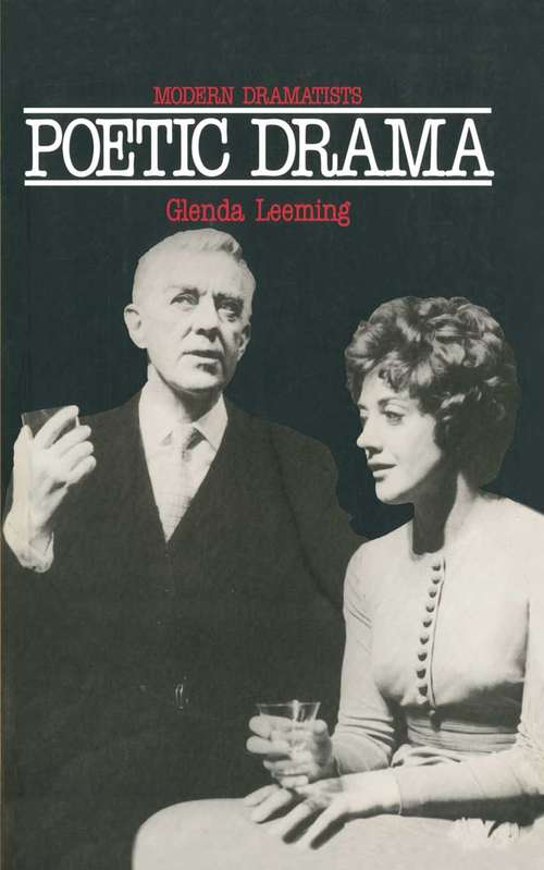 Book cover of Poetic Drama (1st ed. 1989) (Modern Dramatists)